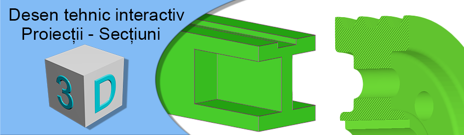 Soft educațional interactiv 3D desen tehnic